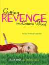 Getting Revenge on Lauren Wood (eBook)